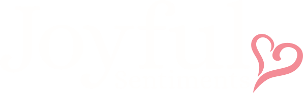 Joyful Sentiments