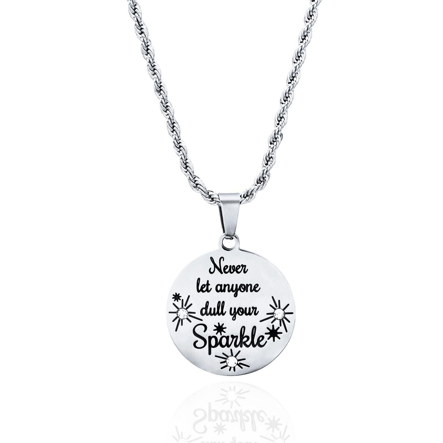 Womens Necklace Engraveable Stainless Steel Never Let Anyone Dull Your Sparkle Pendant with Clear Crystals
