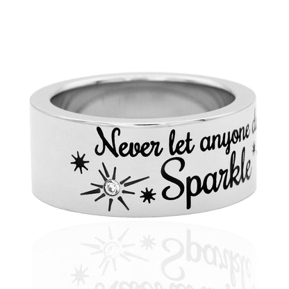 Womens Ring Stainless Steel Don't let anyone dull your Sparkle Band Ring with Austrian Crystals